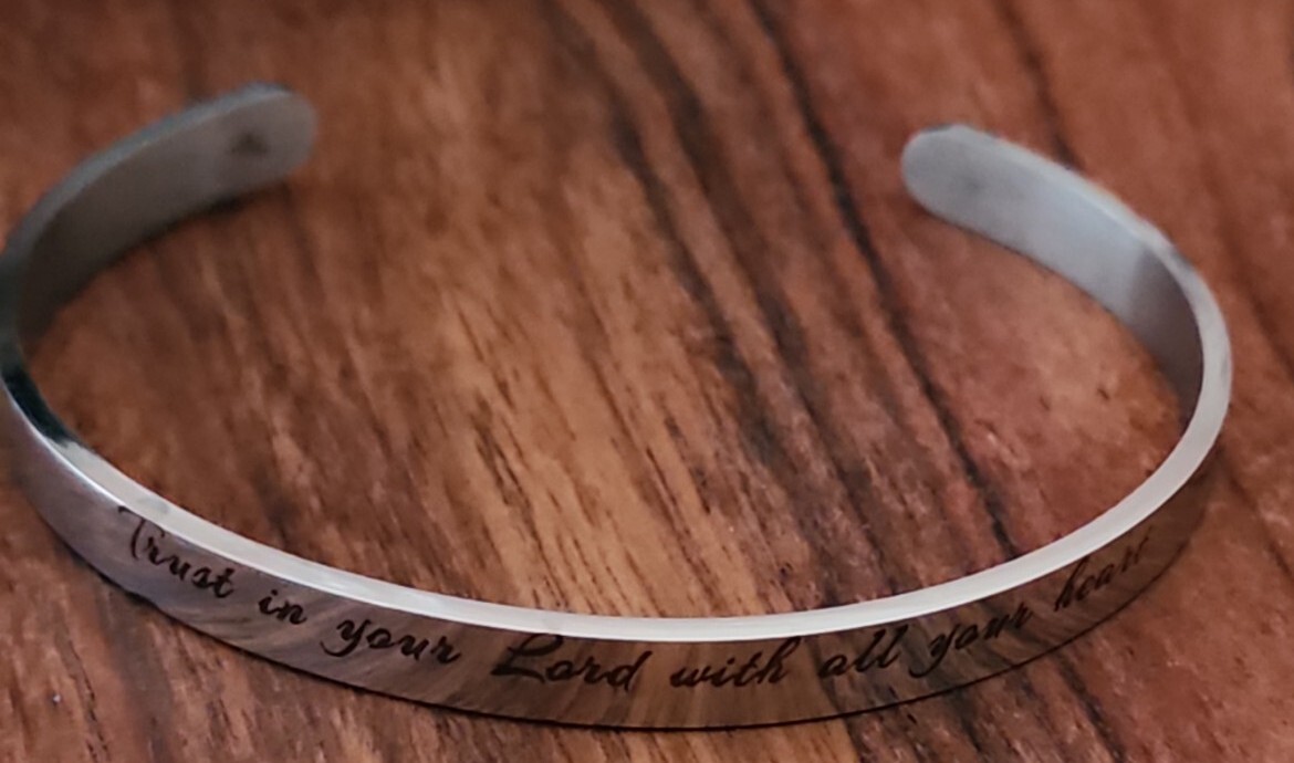 Inspirational Stainless-Steel Bracelet ~ Trust in your Lord … ~ Proverbs 3:5-6
