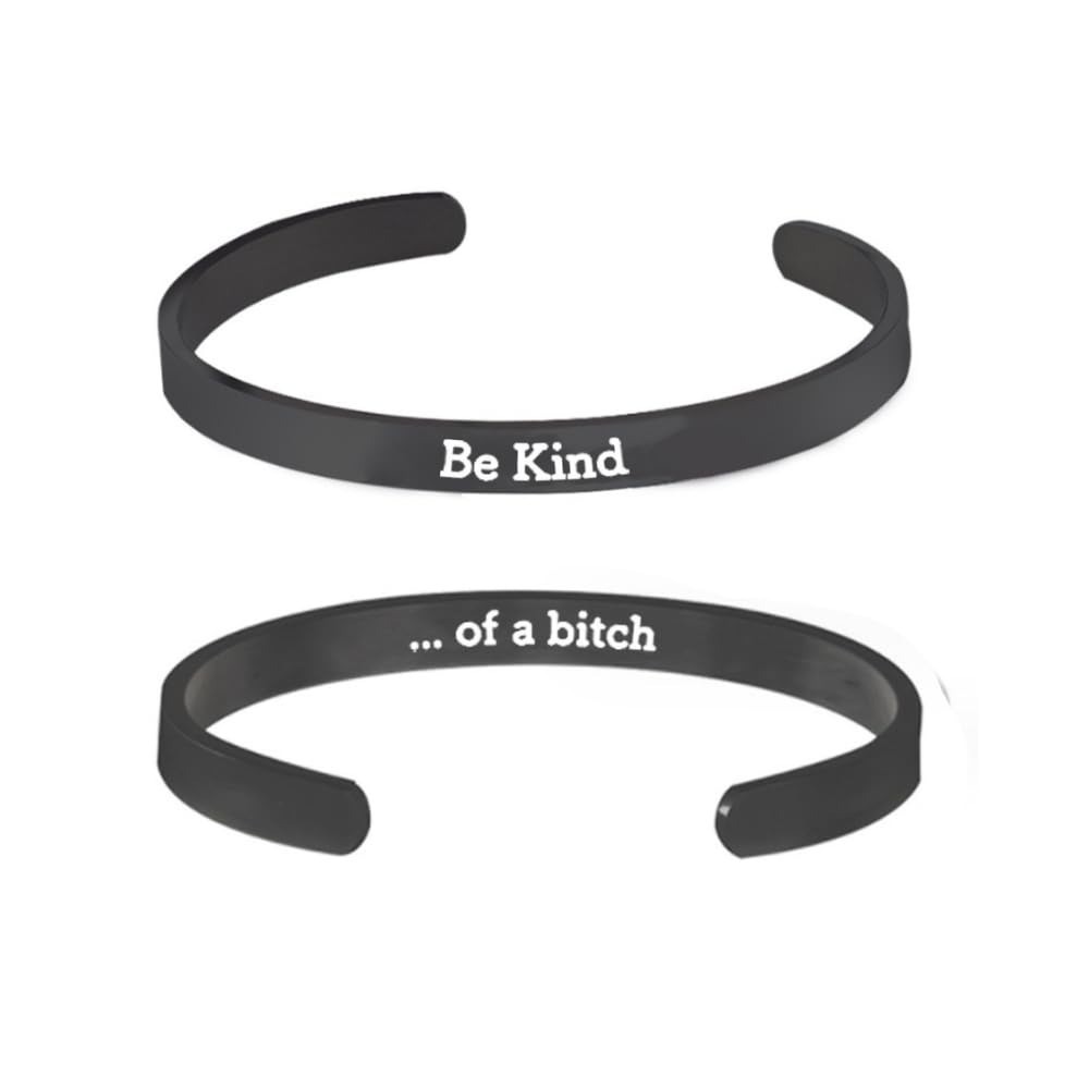 Be Kind…of A Bitch Stainless Steel Cuff Bracelet for Women